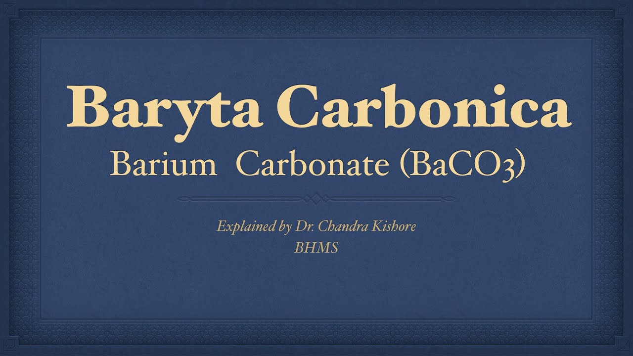 Baryta Carbonica || Allen’s Keynotes || Well Explained