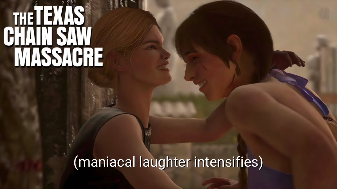 VERY Chill Games With Sissy - The Texas Chainsaw Massacre
