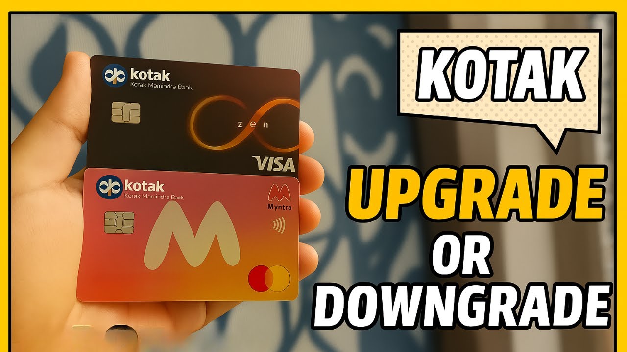 Kotak Downgraded my Credit Card #ccgeeks #creditcards
