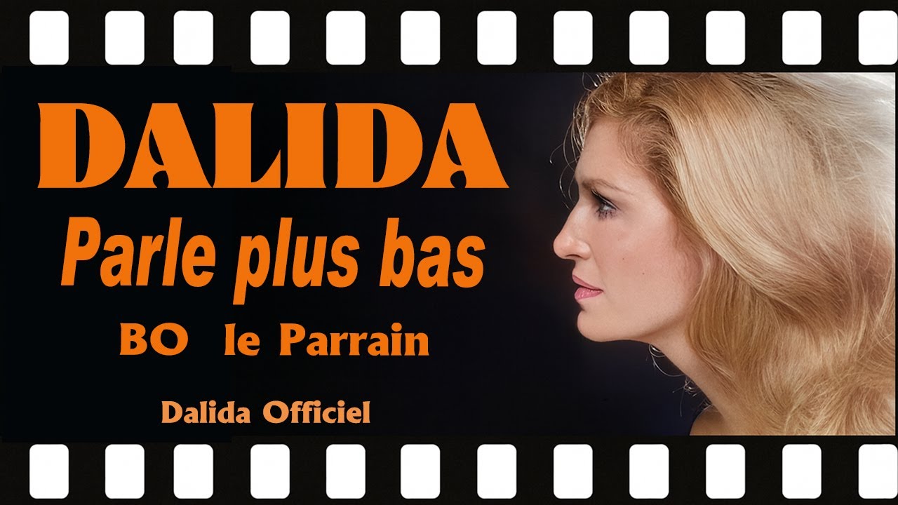 DALIDA – Parle plus bas (1972) | BO du film Le Parrain | Dalida Officiel
