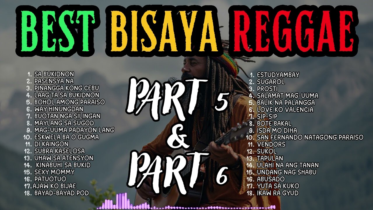 PART 5 & 6 BEST BISAYA REGGAE SONGS COLLECTION NON-STOP | JHAY-KNOW SONGS | RVW