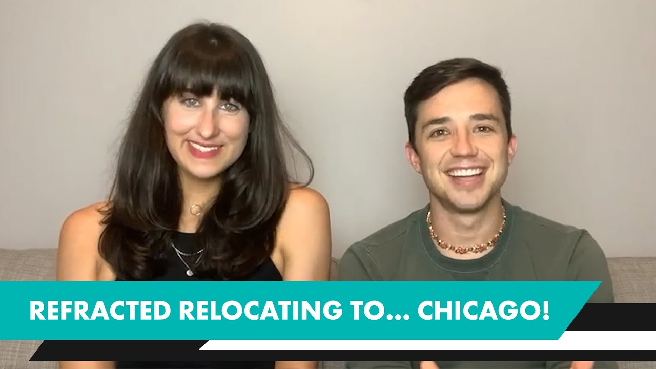 Refracted Relocating to... Chicago!