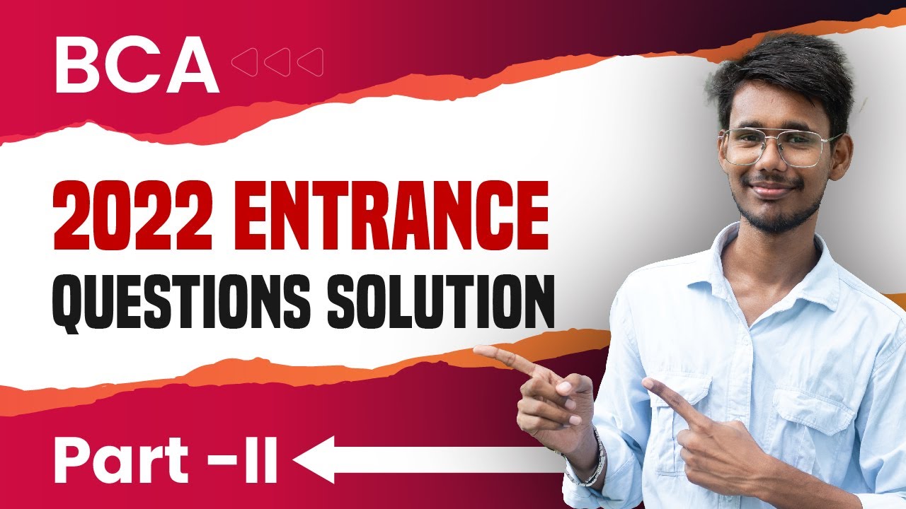 BCA 2022 Entrance Exam Questions Solutions | Part-II | 2022 Questions | Past Year Questions |