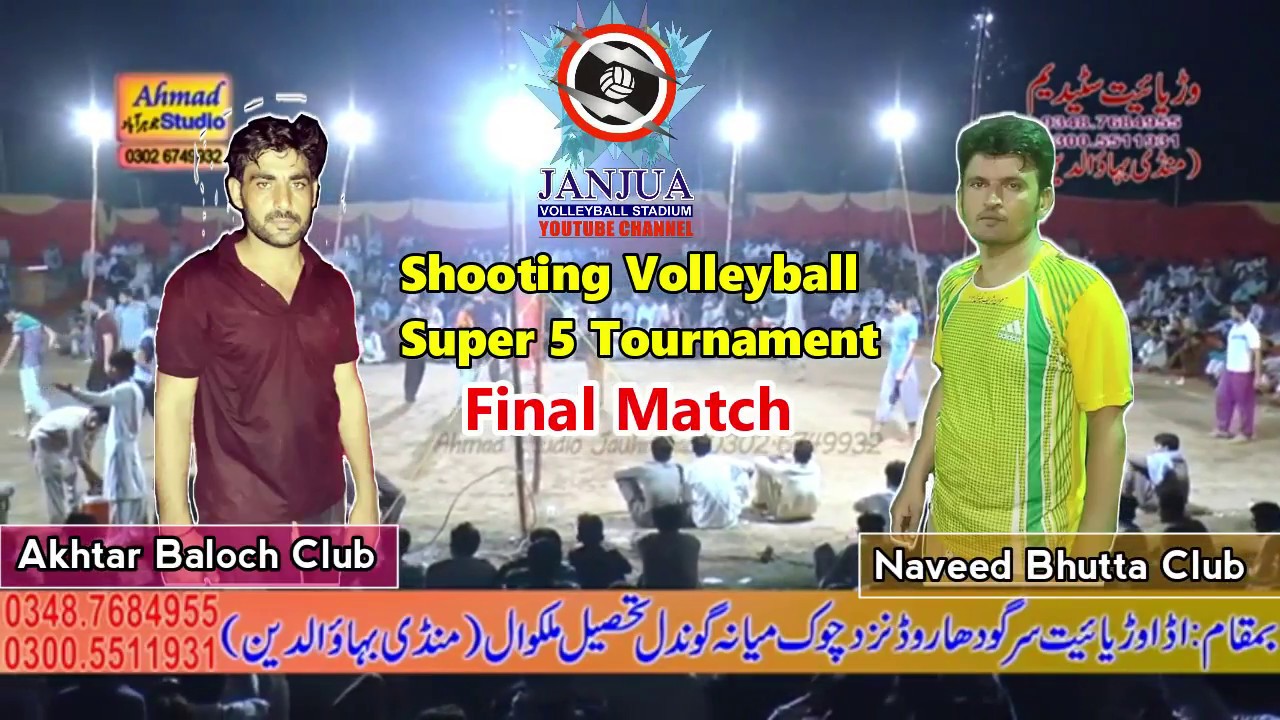 Shooting volleyball Super 5 Tournament | Final Match | Akhtar khan baloch vs Haji Naveed bhutta
