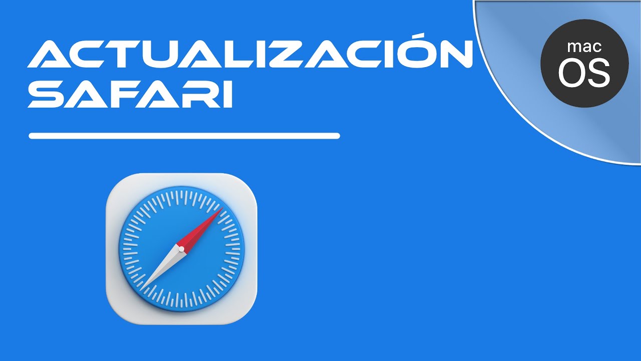Actualización Safari BigSur | Tutorial Mac