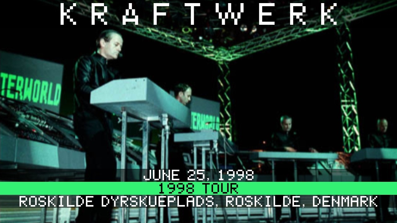 Kraftwerk Live 6/25/1998 Roskilde Dyrskueplads (Alternate Source)