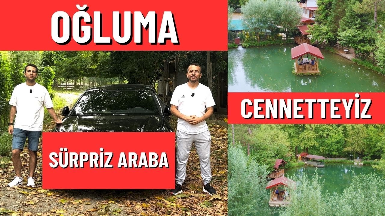 OĞLUMA ARABA SÜRPRİZİ - YÜZEN ÇARDAK TA YEMEK KEYFİ