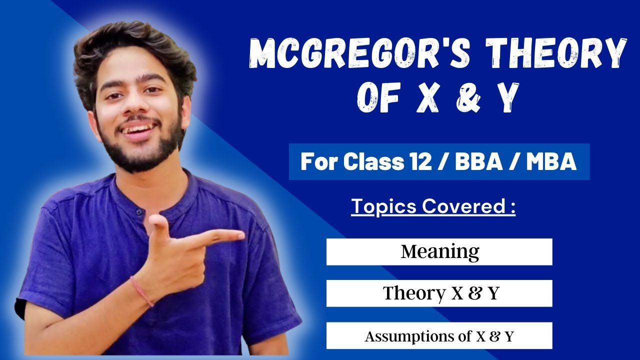 {Hindi} Theory of X and Y | McGregors Motivation Theory | Explained in Detailed with Examples