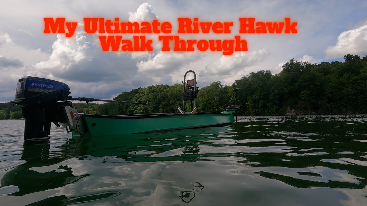 My Ultimate RiverHawk/Gheenoe build