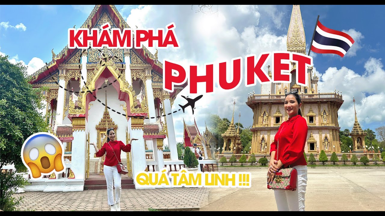 NGÀY ĐẦU TIÊN ở PHUKET với những CÂU CHUYỆN TÂM LINH !!!