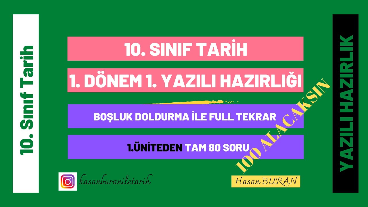 10. Sınıf Tarih 1. Dönem 1. Yazılı Hazırlığı (1. Ünite 80 Boşluk Doldurma Sorusu ile Full Tekrar)
