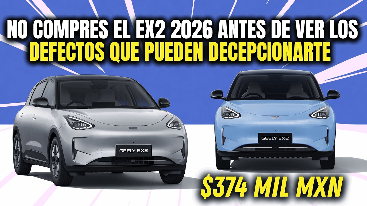 Geely EX2 2026 sorprende en autonomía y precio — ¿será el nuevo favorito de México?