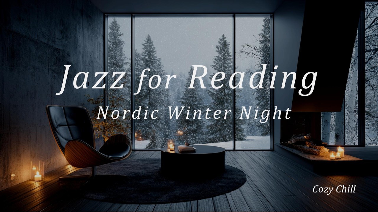 【Reading Jazz Playlist】 Jazz for Reading | Nordic Winter Night ❄️ Cozy Scandinavian Vibes