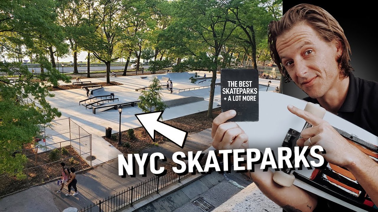 The Best NYC Skateparks + Tour Guide