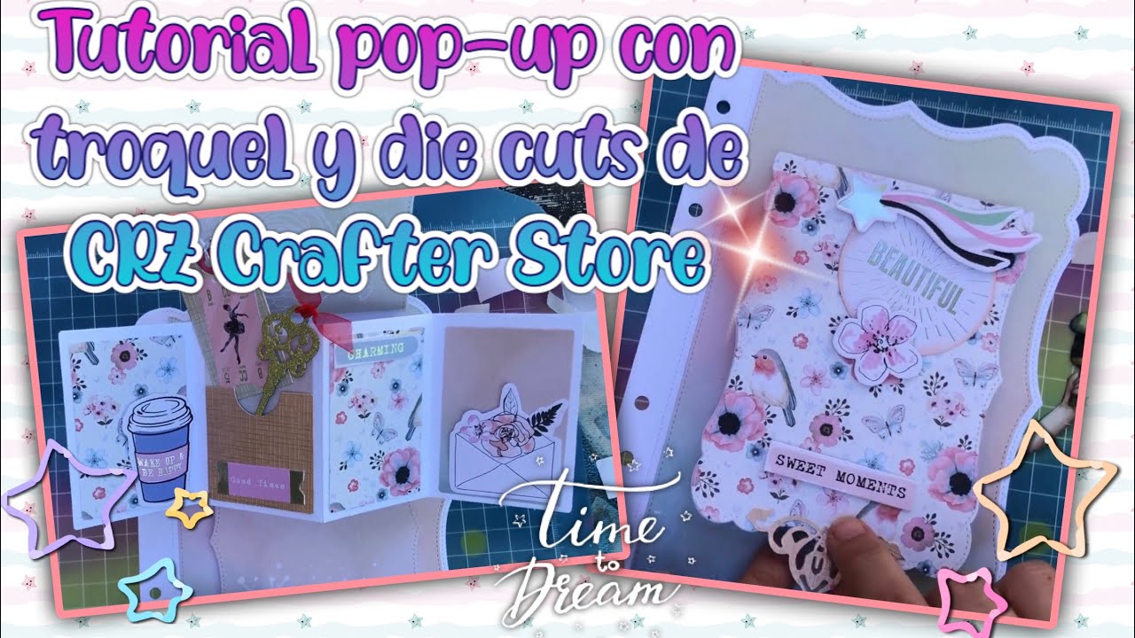 Tutorial pop-up con troquel, y die cuts de CRZ Crafter Store