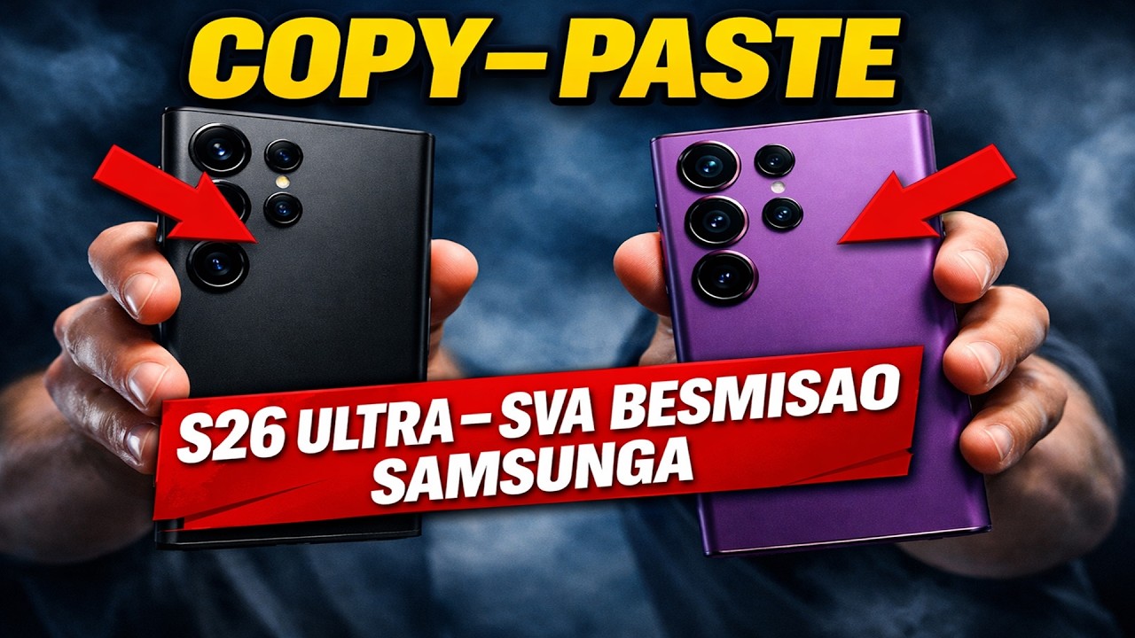 Samsung Galaxy S26 Ultra ...razočarenje godine - Najskuplji Copy–Paste do sada | Techcode