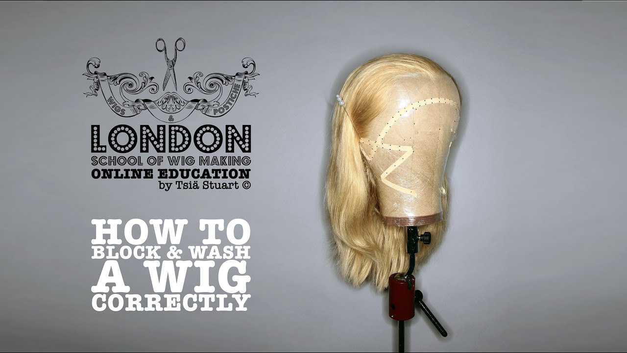 HOW TO BLOCK AND WASH A WIG CORRECTLY