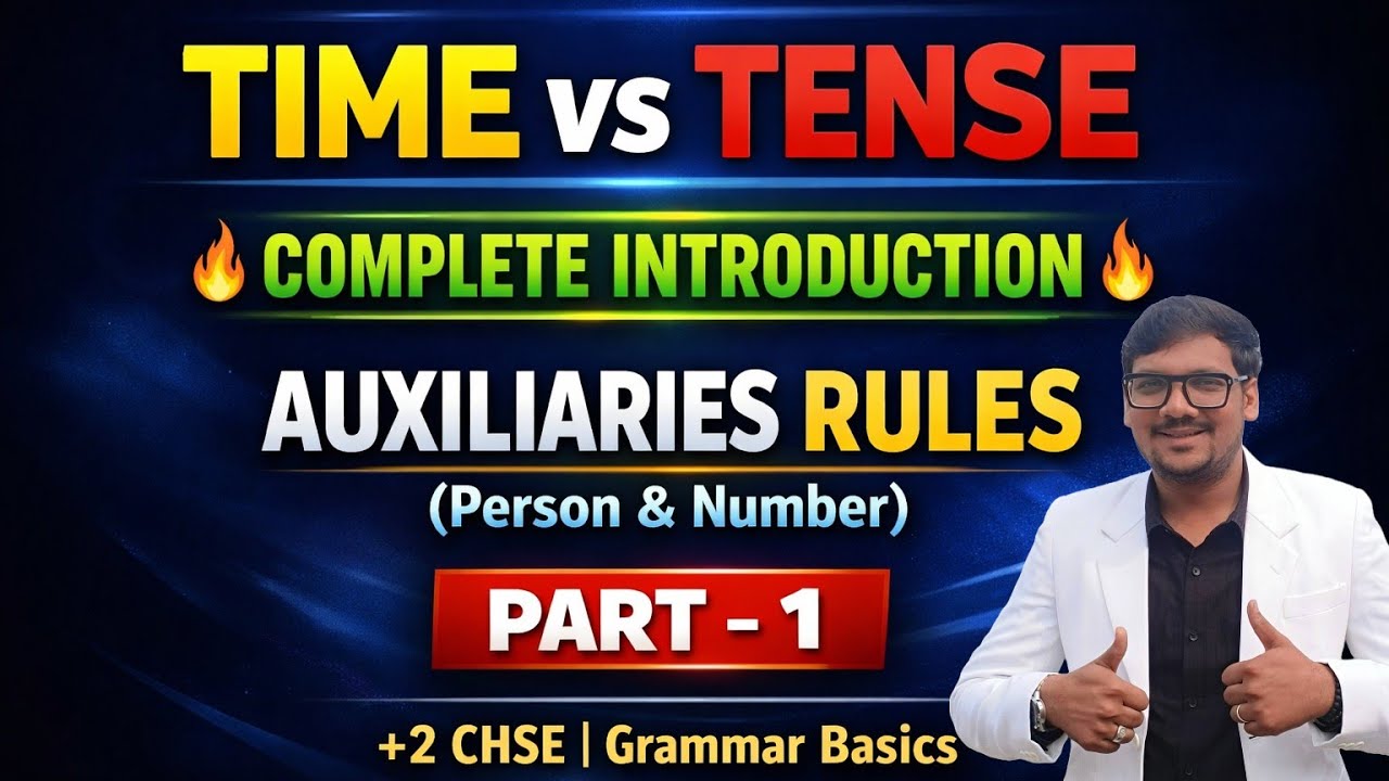 Time & Tense in English |Complete Introduction with Auxiliaries |Part-1|+2 CHSE English|Golden Shot 