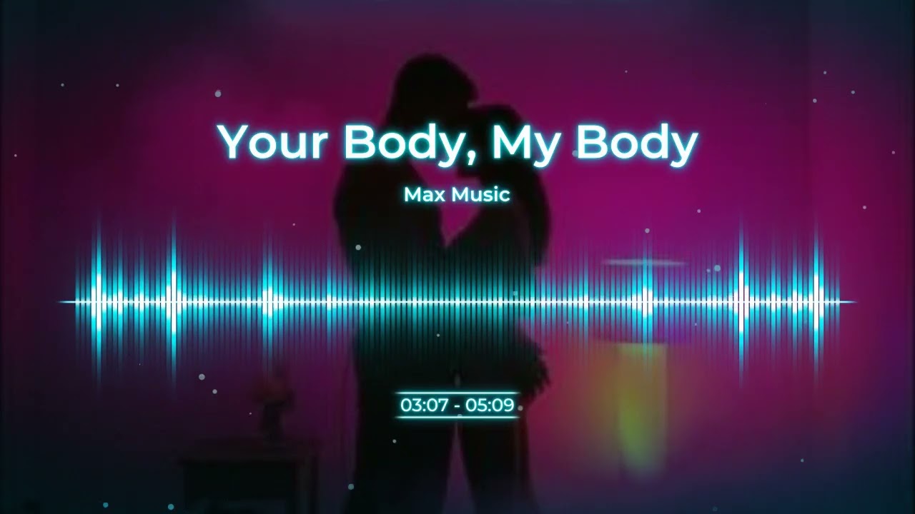 Your Body, My Body
