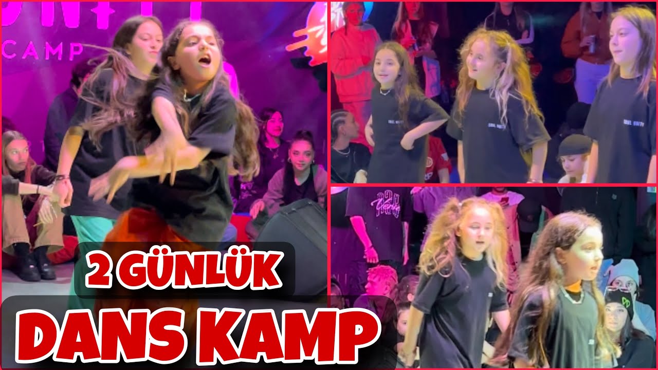 2 GÜNLÜK DANS VLOG. DANS KAMPI VE DANS YARIŞMASINA KATILDIK