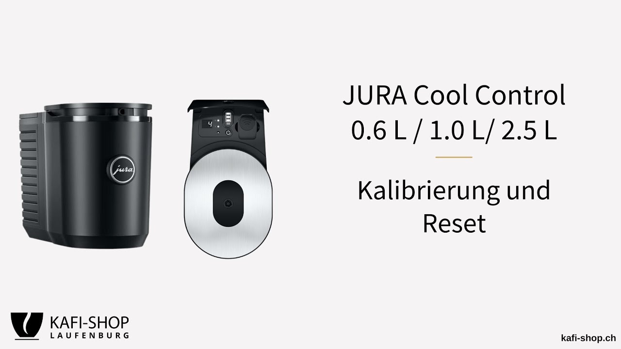 JURA Cool Control - Kalibrierung und Reset