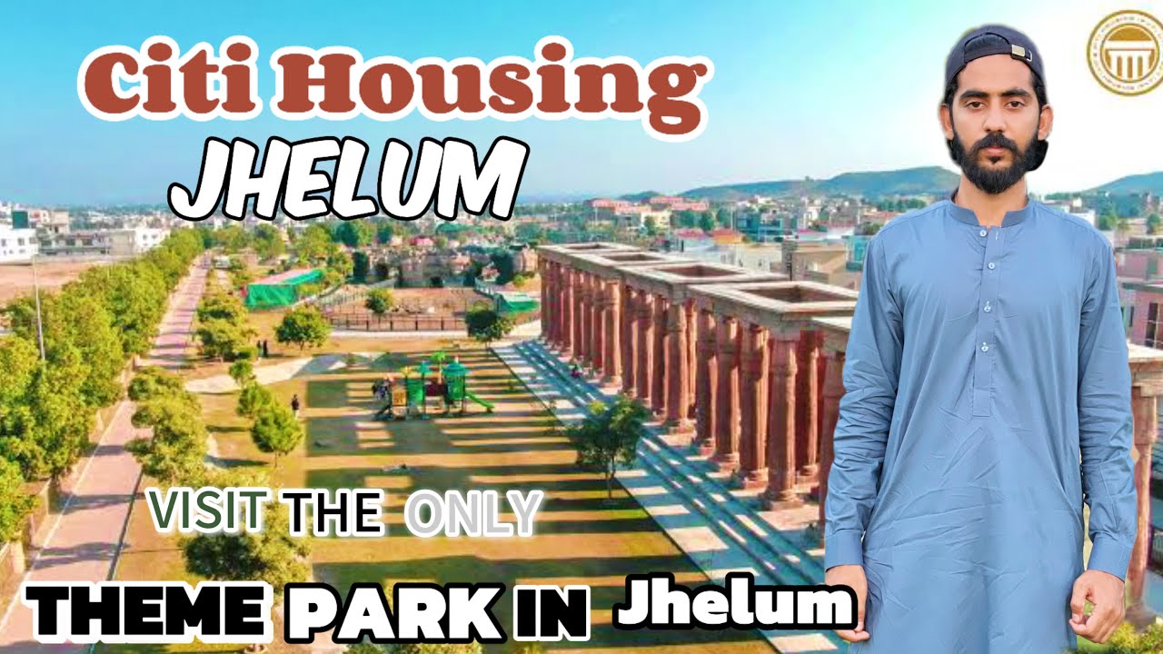 Jhelum Tour New Town Citi Housing Jhelum | Exploring Jhelum