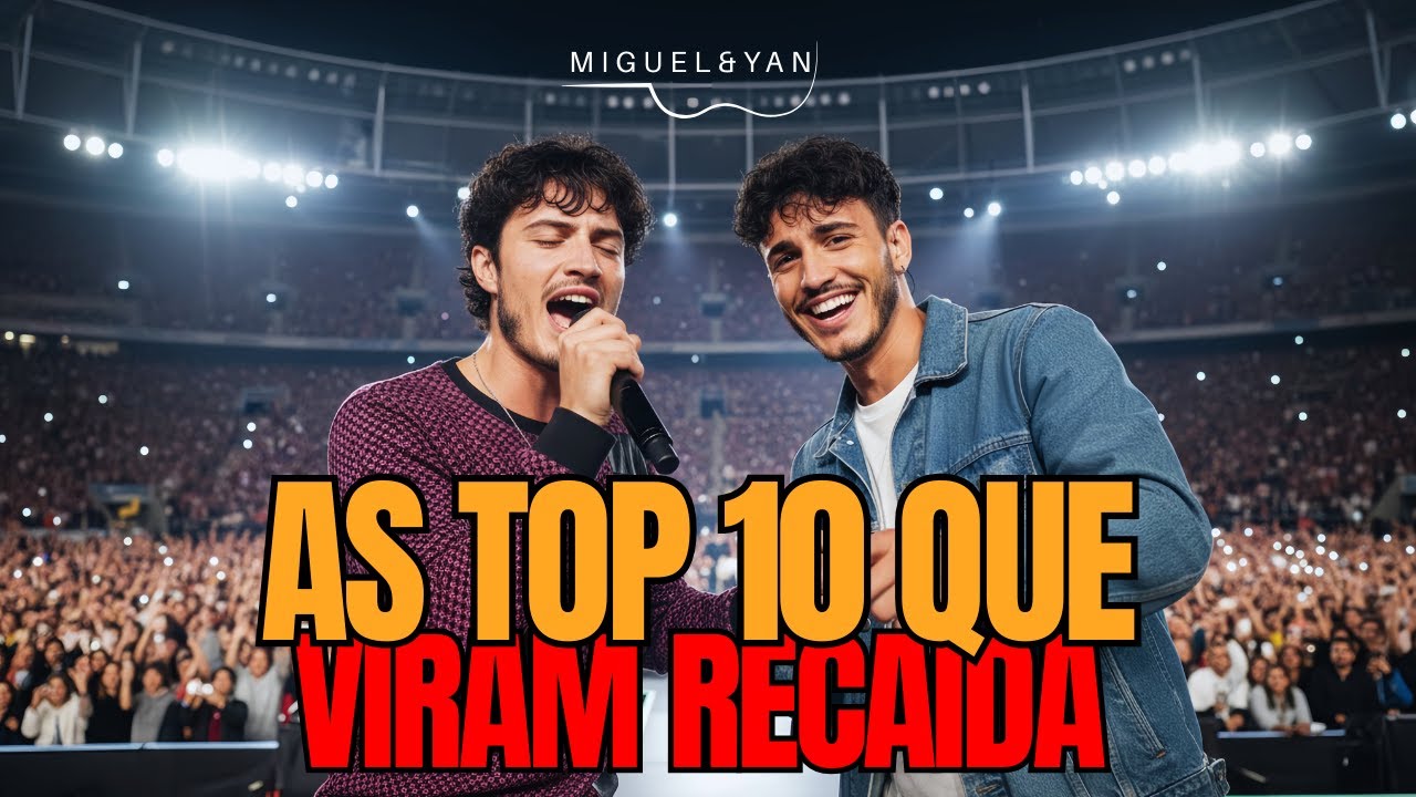 As TOP 10 de Miguel & Yan QUE VIRAM RECAÍDA |  Sofrência | Músicas Sertanejas