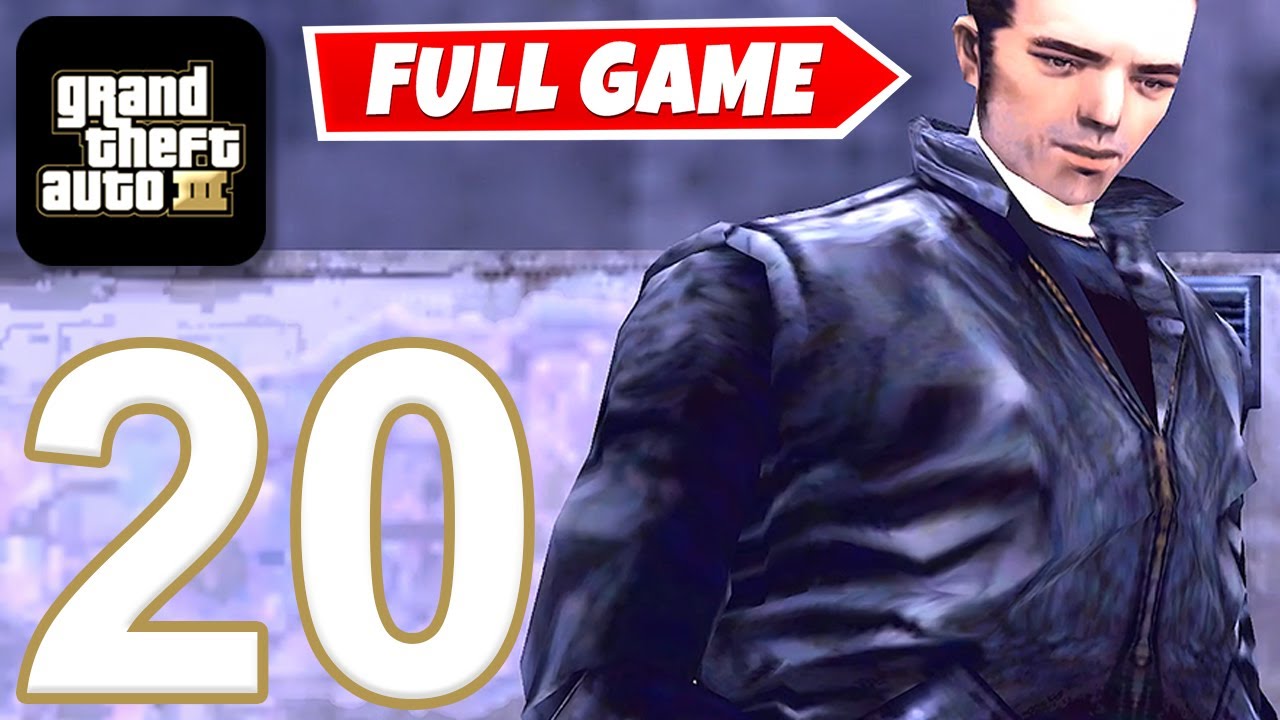 GTA 3 Mobile - Gameplay Walkthrough Part 20 - Full Game & Ending (iOS, Android)