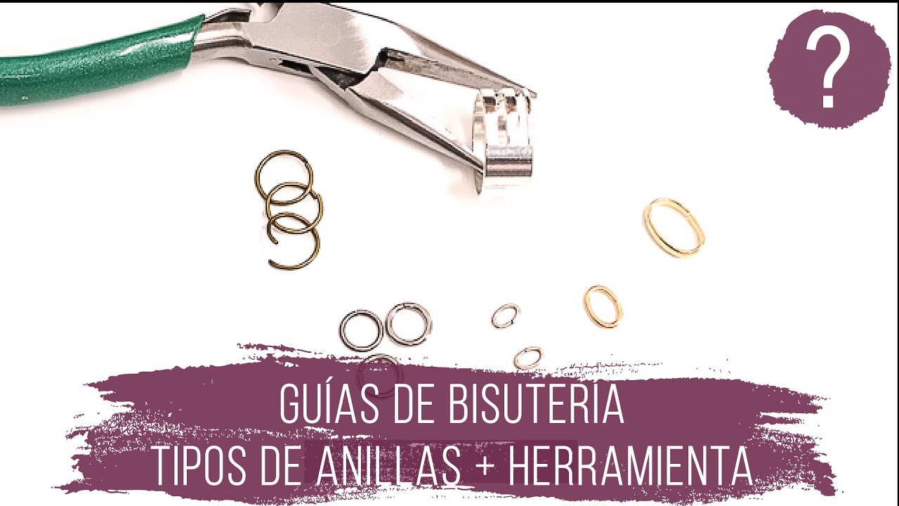 Guía de tipos de anillas y la mejor herramienta