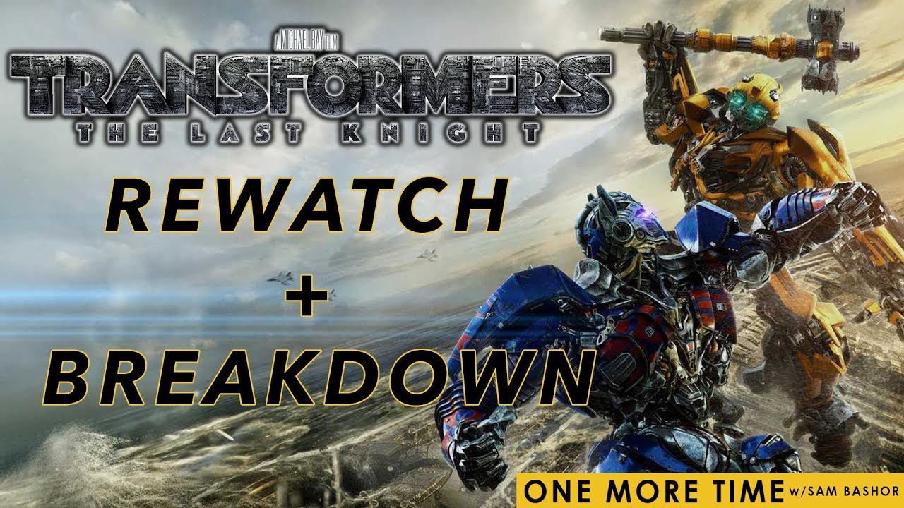 TRANSFORMERS - The Last Knight w/DJ Wooldridge - One More Time