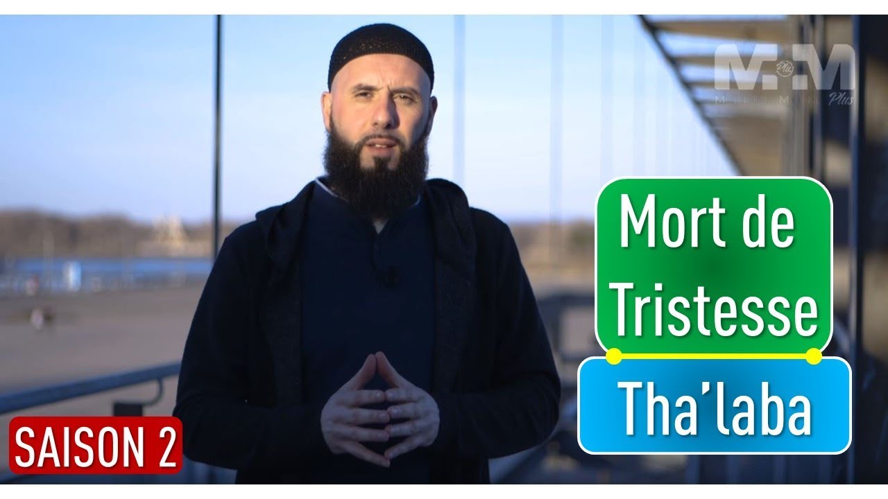 Mort de tristesse -Thalaba Un jour, Une vie [Saison 2]