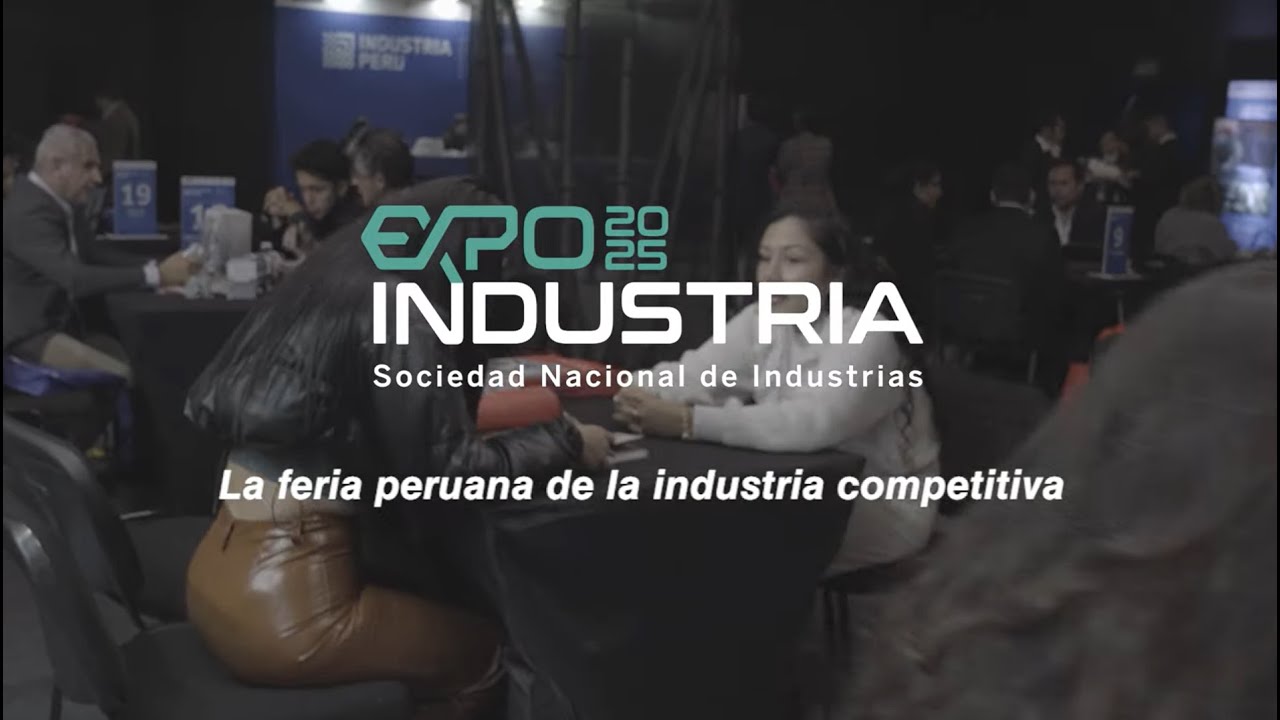 Expo Industria 2025: La feria peruana de la industria competitiva
