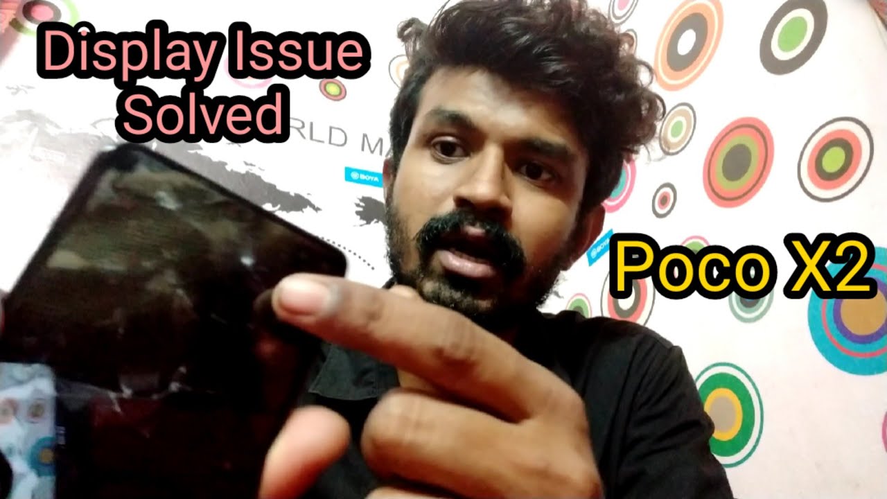My Poco X2 Smartphone Display Issue Solved
