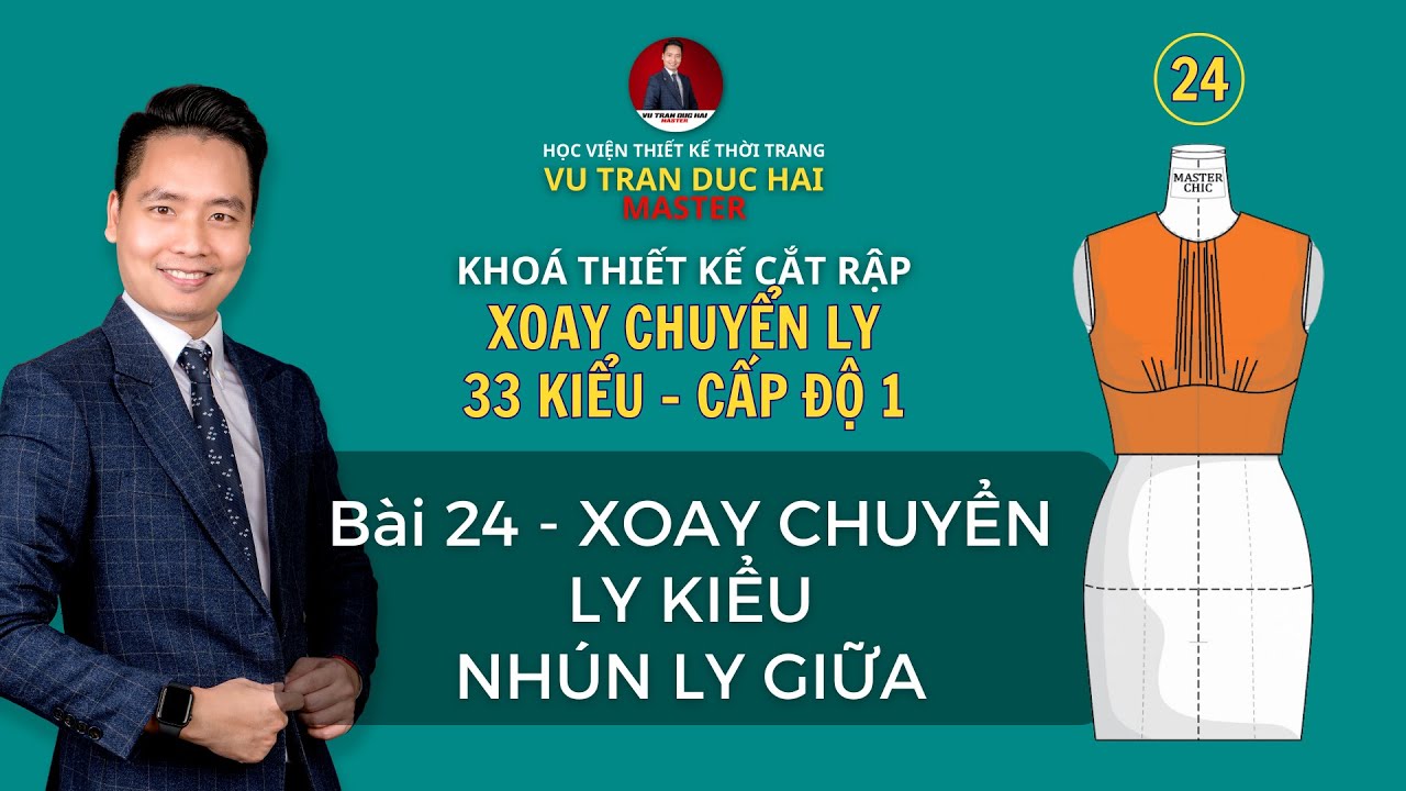 Bài 24 Thiết kế Đầm Xoay chuyển ly xếp nhún