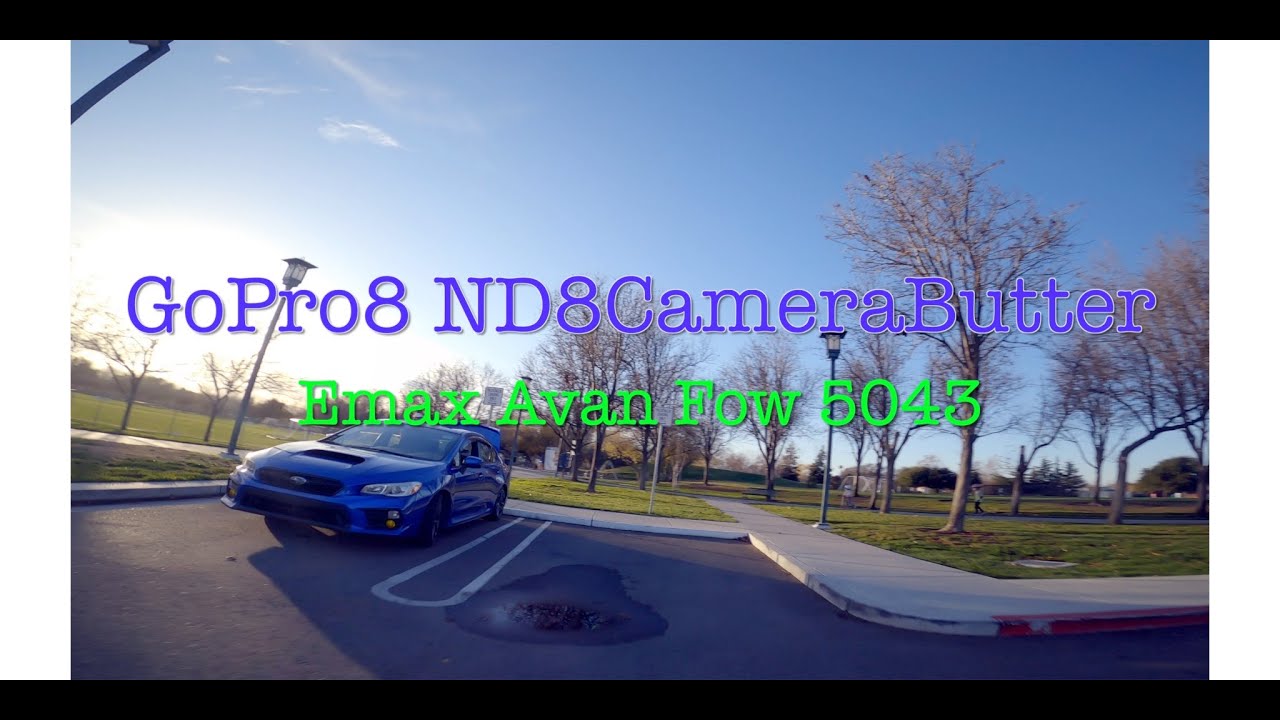 Camera Butter ND8 test Emax Avan Flow 5043 test, New tune test