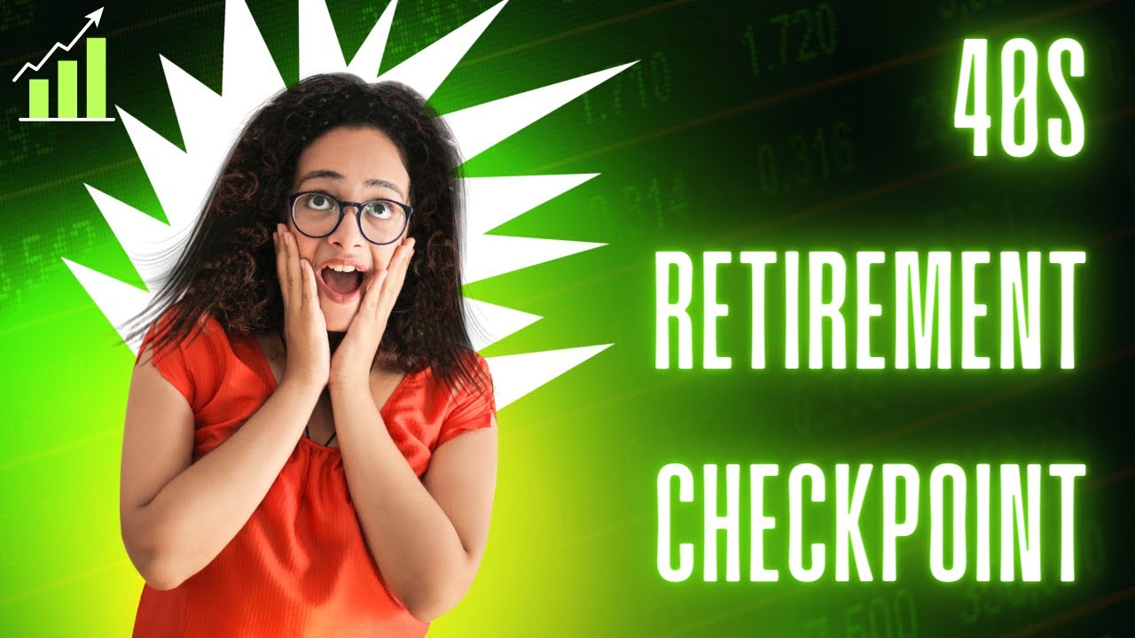 How Much Should I Have Saved By 40 For Retirement?