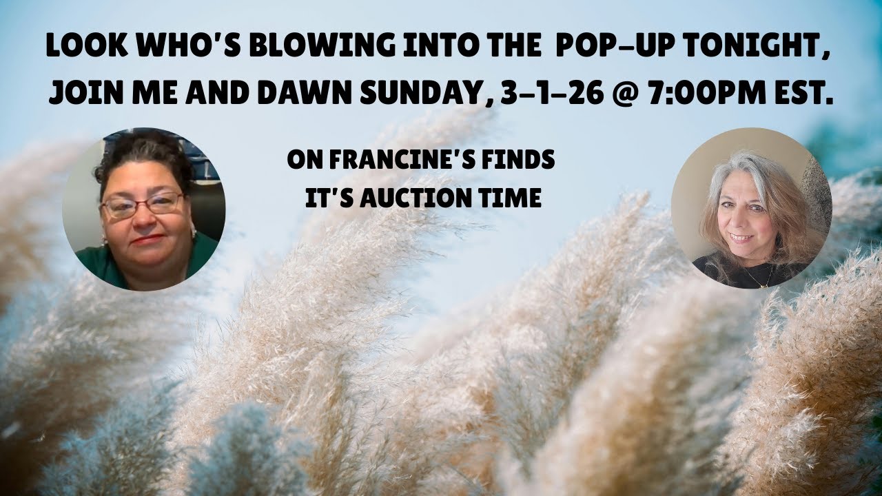 POP-UP 3-1-26 AT 7:00PM WITH FRANCINE & DAWN