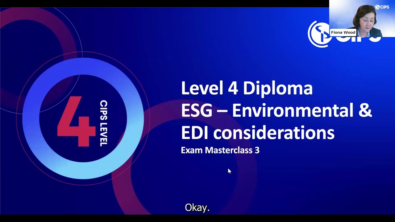 CIPS Exam Masterclass 3: ESG Environmental and EDI Considerations in Procurement & Supply