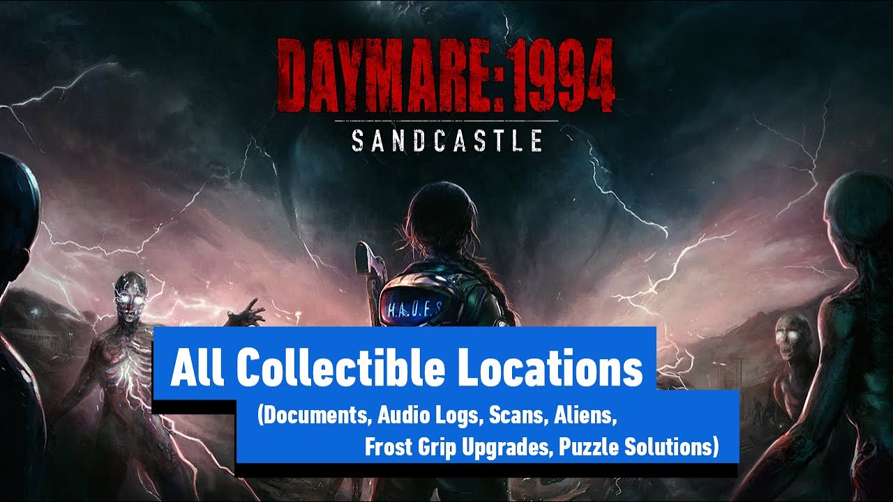 DAYMARE 1994 SANDCASTLE – All Collectible Locations (Documents, Audio Logs, Aliens, Scans & More)