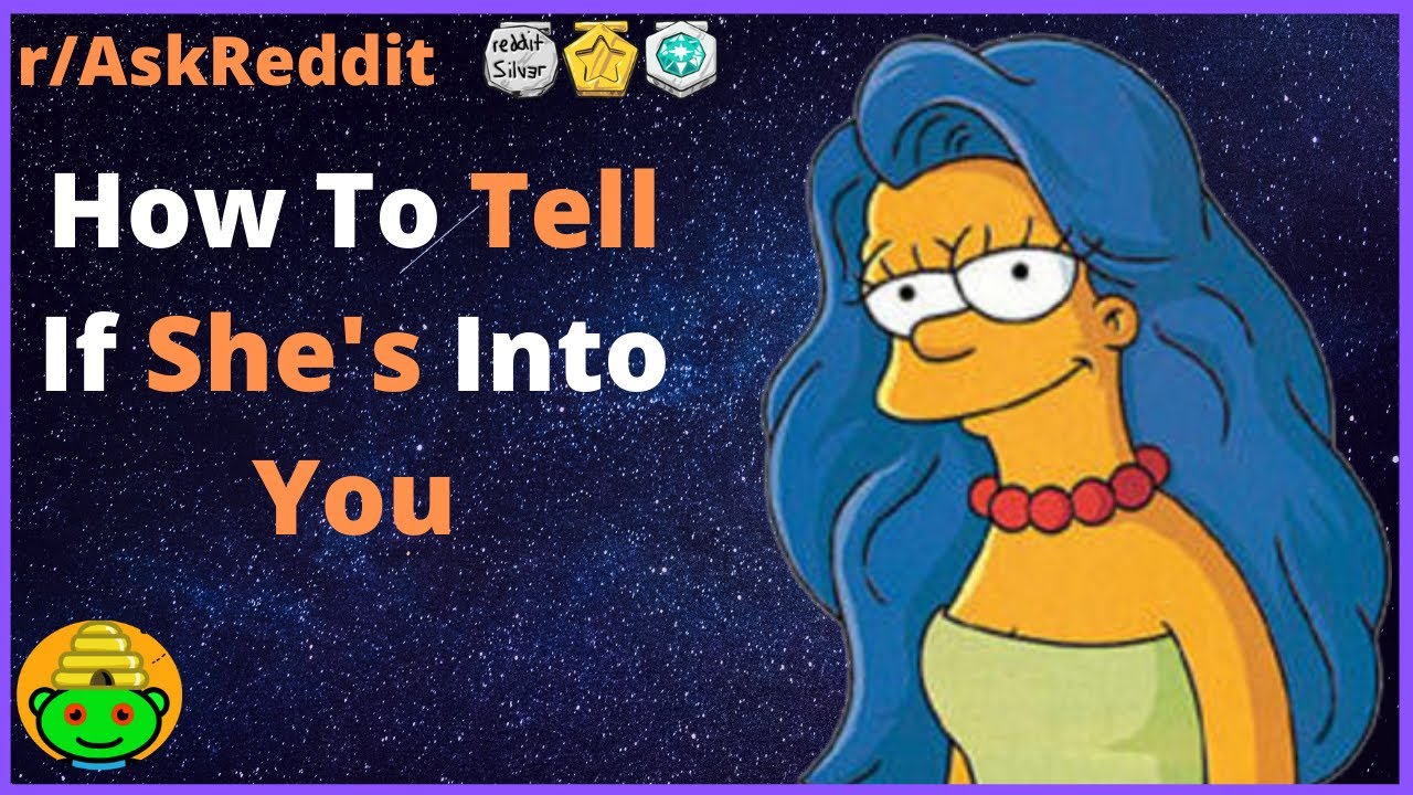 How To Tell If Someone Has A Crush On You? (r/Ask Reddit)
