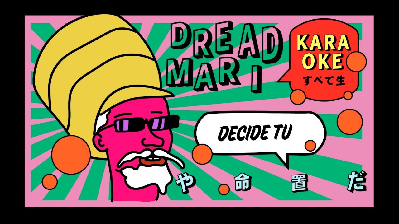 Dread Mar I - Decide Tú (Karaoke)