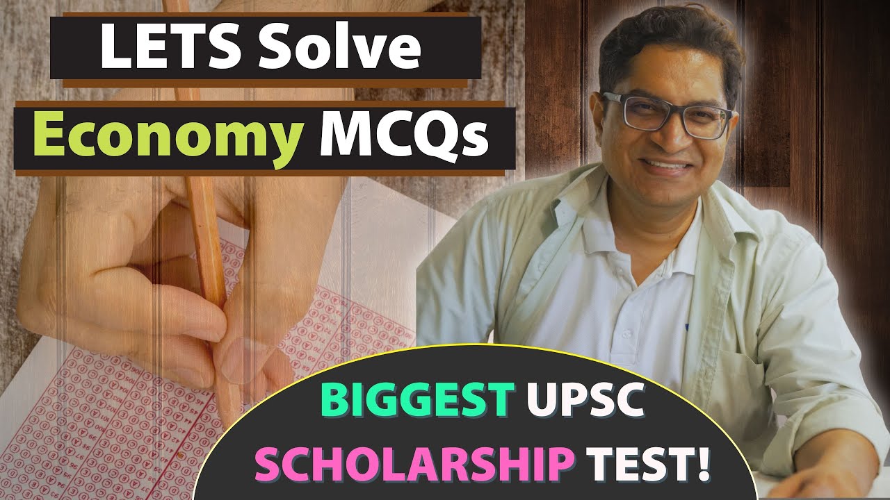 Economy MCQs Solved from India's biggest UPSC Scholarship Test by Unacademy by Dr.Mrunal Patel