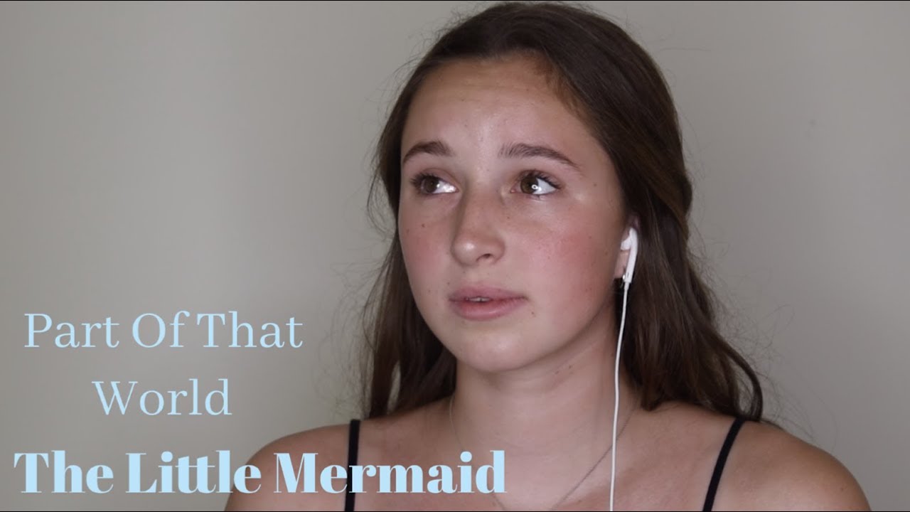 Part Of That World - The Little Mermaid Cover
