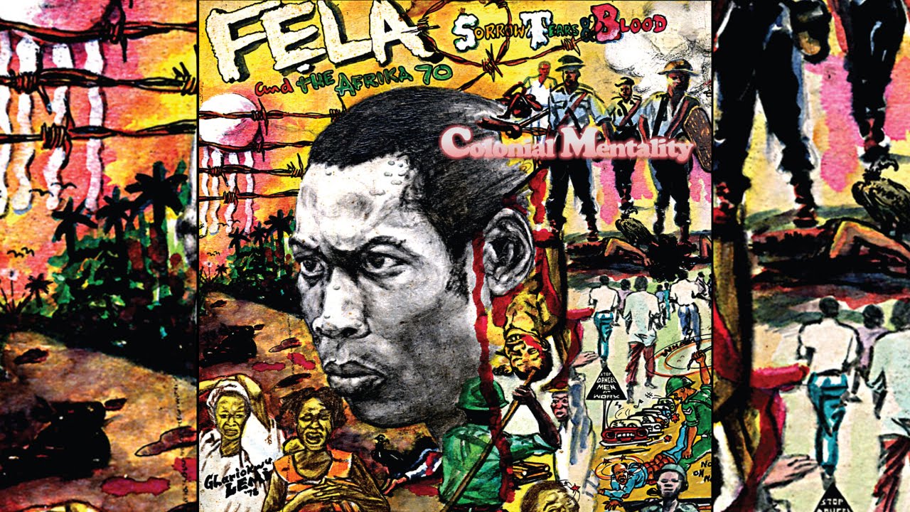 Fela Kuti - Colonial Mentality