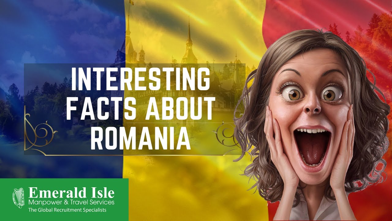 Facts About Romania |  Amazing Facts | Emerald Isle