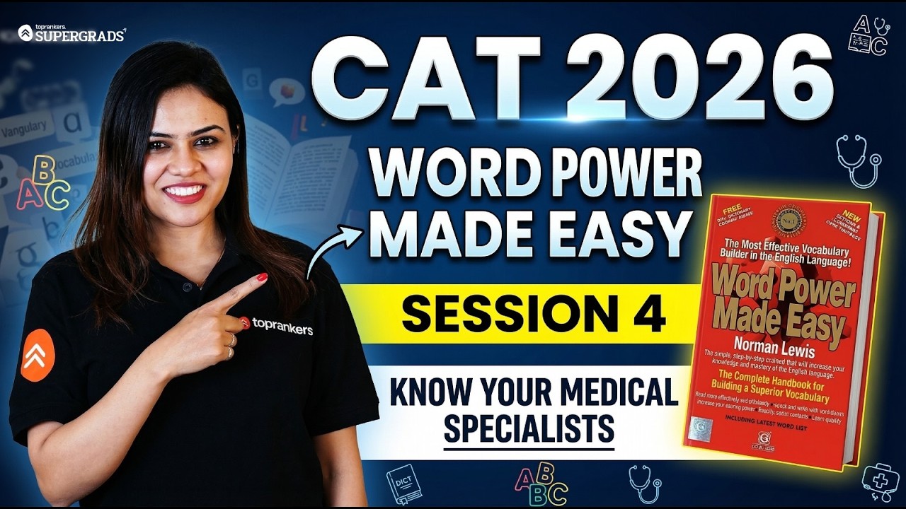 CAT 2026 Word Power Made Easy | Know Your Medical Specialists | Session 4