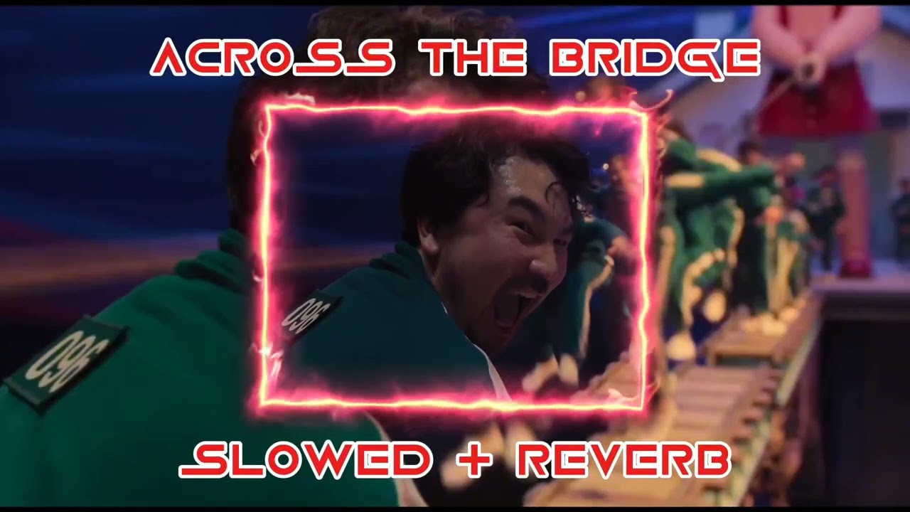 Squid Game 3 OST - Across The Bridge (Slowed + Reverb)