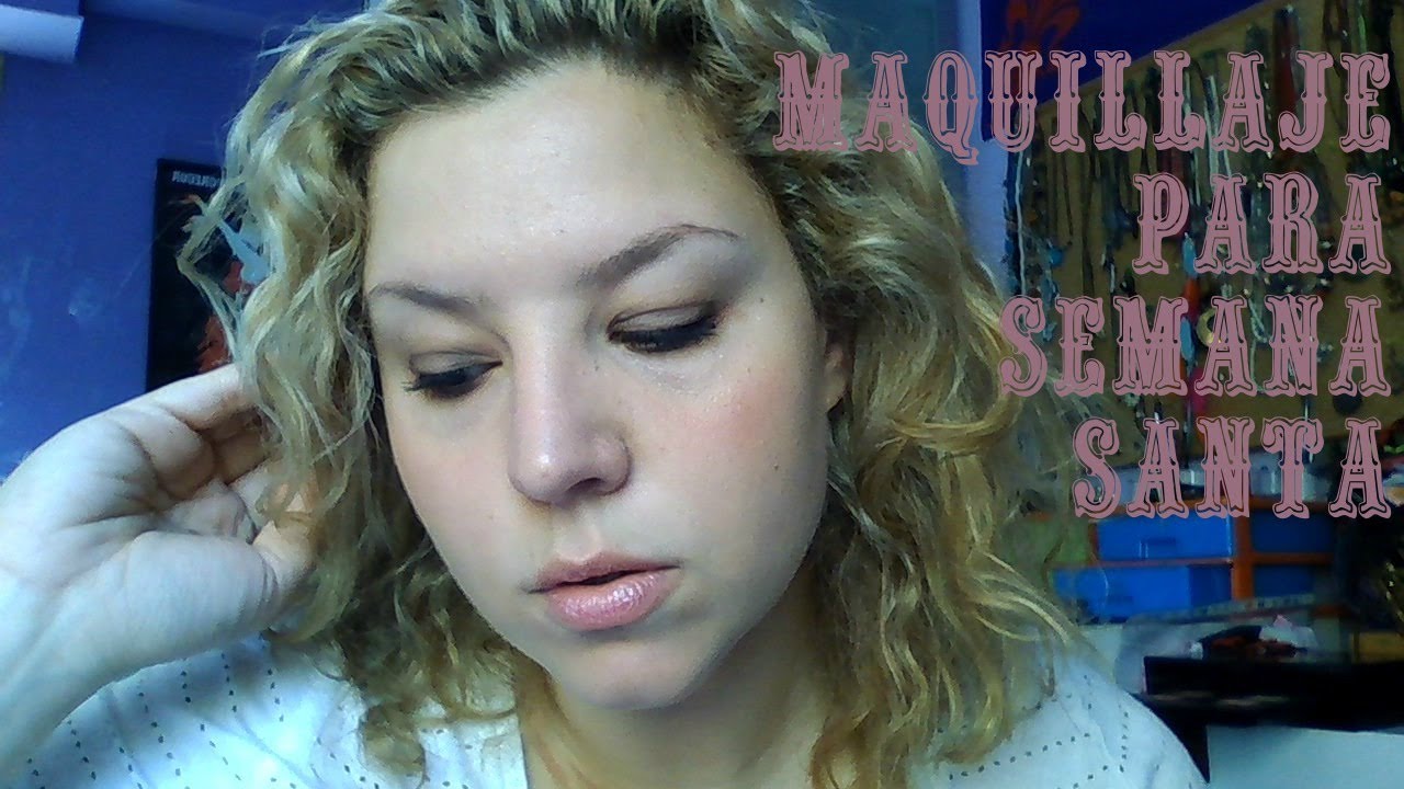 Look Maquillaje para Semana Santa
