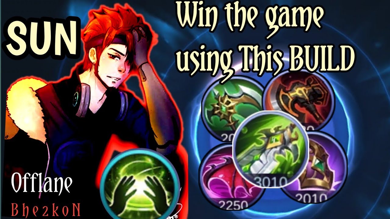 SUN 2021 OFFLANE COUNTER BUILD FOR YU ZHONG:Bhe2koN-MLBB