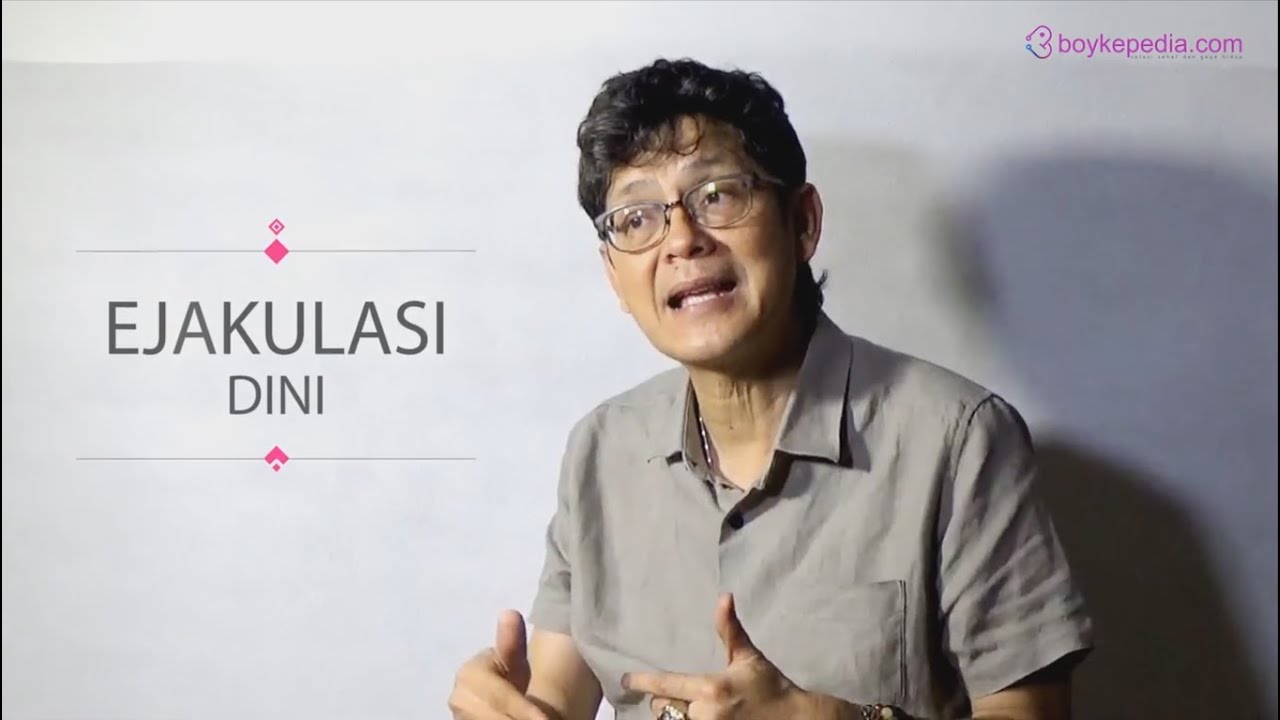 dr Boyke - Ejakulasi Dini